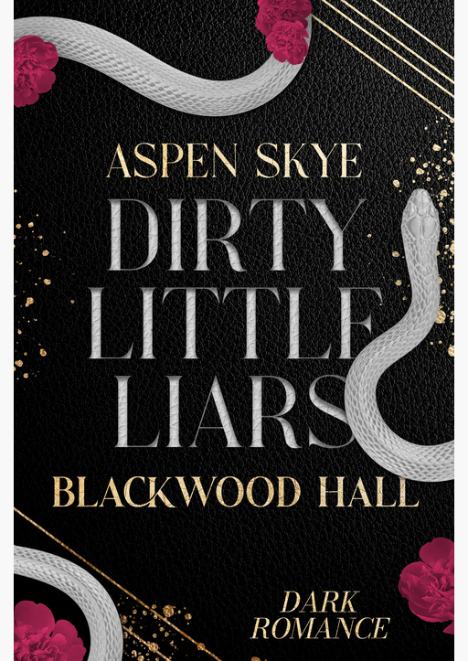 Aspen, Skye - Dirty Little Liars - Blackwood Hall FS