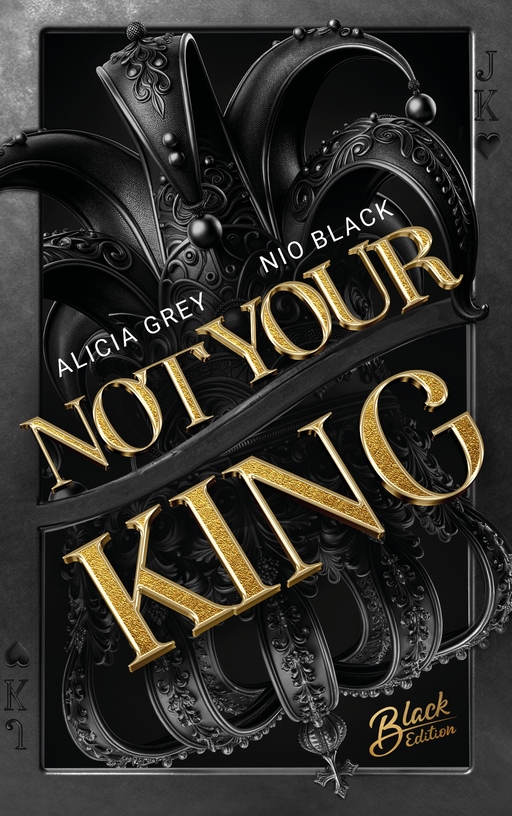 Grey, Alicia/Black, Nio - Grey, Alicia/Black, Nio - Not Your King FS