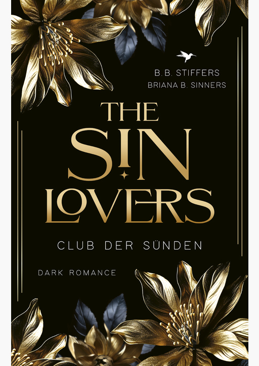 Stiffers, B. B./Sinners, B. Briana - The Sin Lovers - Club der Sünden