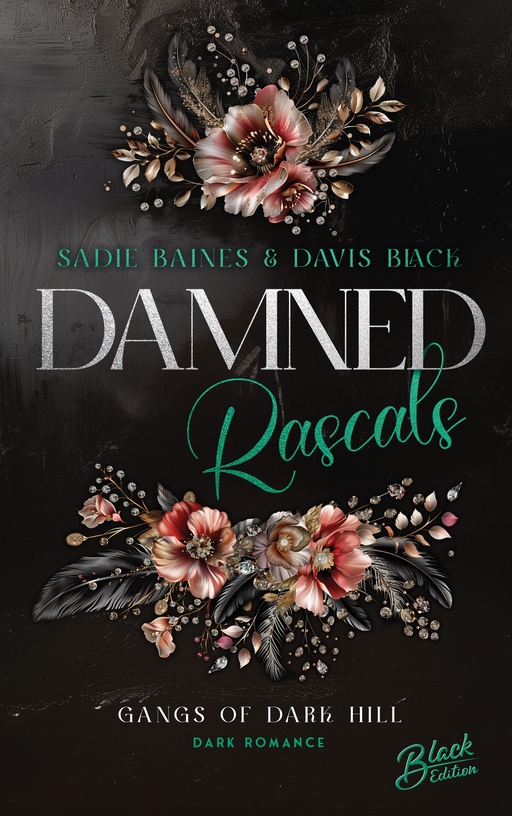 Baines, Sadie / Black, Davis - Baines, Sadie / Black, Davis - Damned Rascals FS