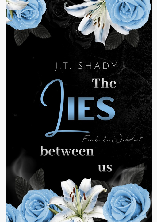 Shady, J.T. - The lies between us