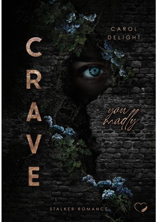 Delight, Carol - Crave You Madly