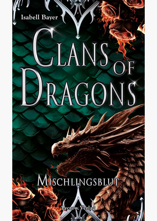 Bayer, Isabell - Clans of Dragons - Mischlingsblut