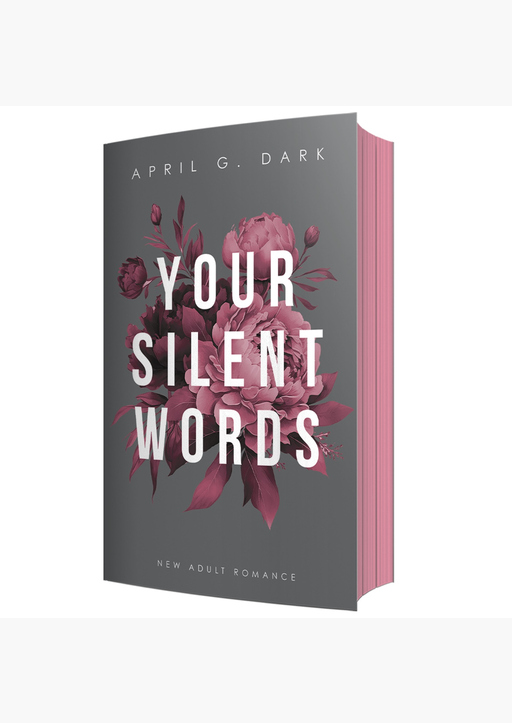April G. Dark - Your silent Words FS