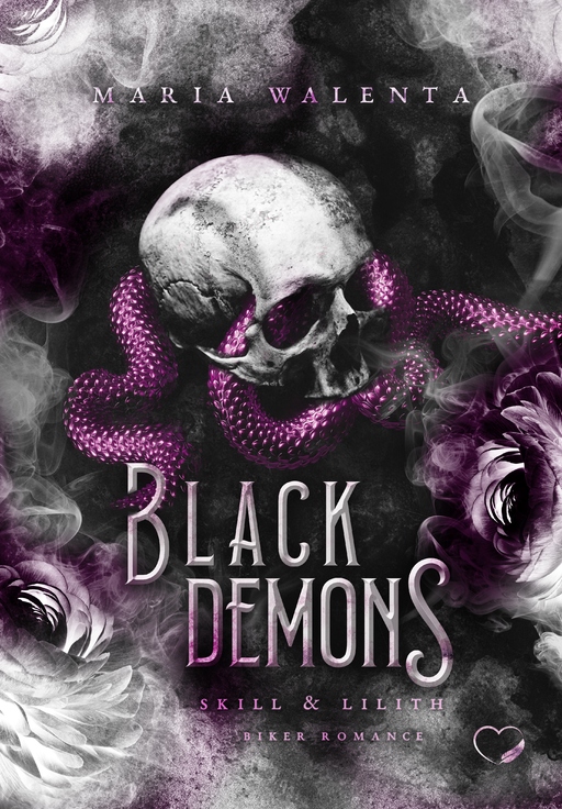 Walenta, Maria - Walenta, Maria - Black Demons: Skill & Lilith (Biker Romance)