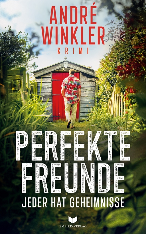 Winkler, André - Winkler, André - Perfekte Freunde – Jeder hat Geheimnisse