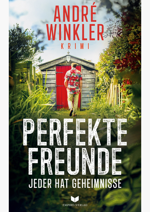 Winkler, André - Perfekte Freunde – Jeder hat Geheimnisse