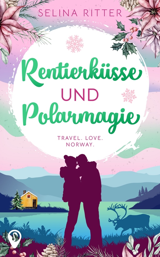 Ritter, Selina - Ritter, Selina - Rentierküsse und Polarmagie FS