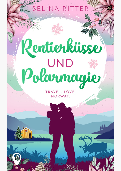 Ritter, Selina - Rentierküsse und Polarmagie FS