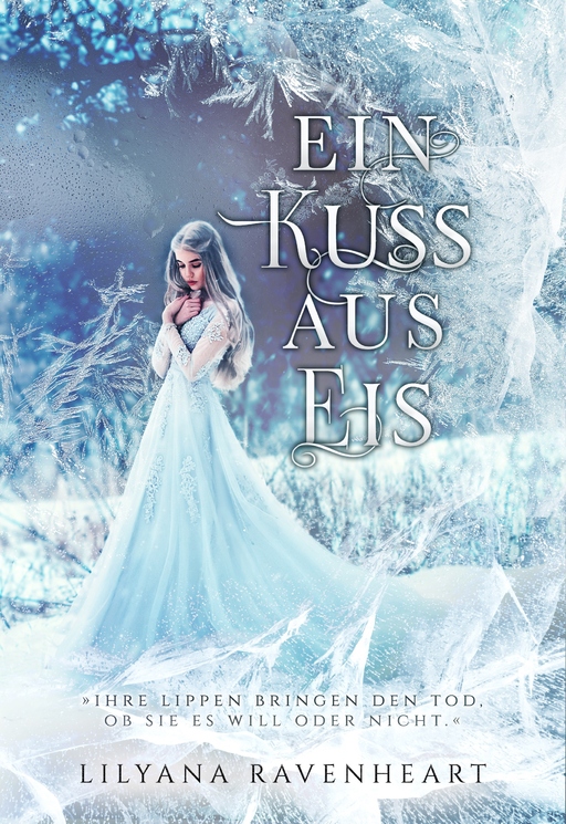 Ravenheart, Lilyana - Ravenheart, Lilyana - Ein Kuss aus Eis FS