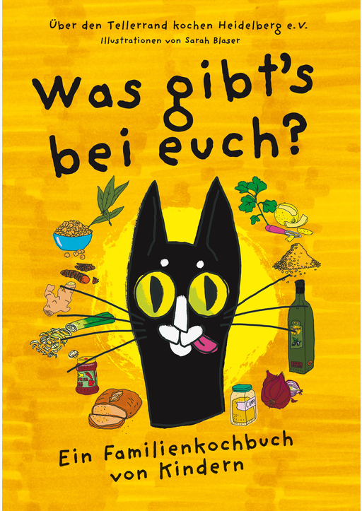 Über den Tellerrand kochen Heidelberg e.V / Sarah - Was gibts bei euch?