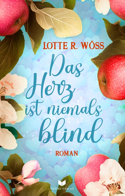 Wöss, Lotte R. - Wöss, Lotte R. - Das Herz ist niemals blind