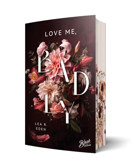 Eden, Lea R. - Eden, Lea R. - Love Me, Badly FS