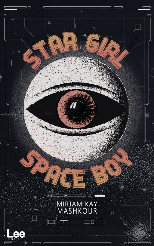 Mashkour, Mirjam Kay - Mashkour, Mirjam Kay - Star Girl Space Boy