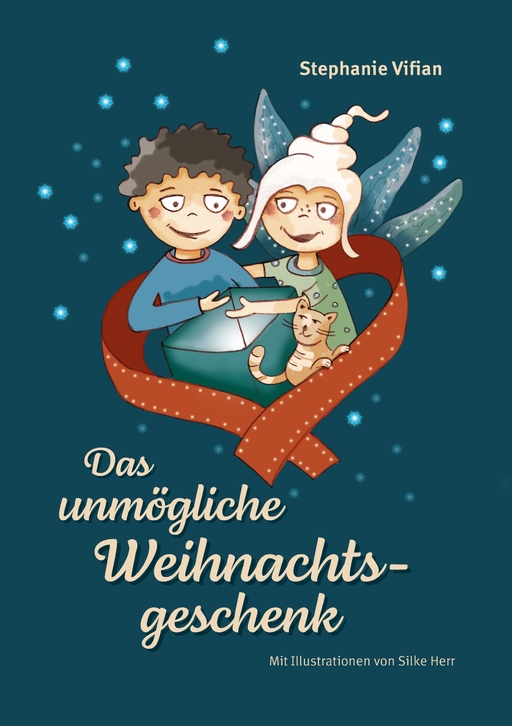 Stephanie Vifian - Stephanie Vifian - Das unmögliche Weihnachtsgeschenk