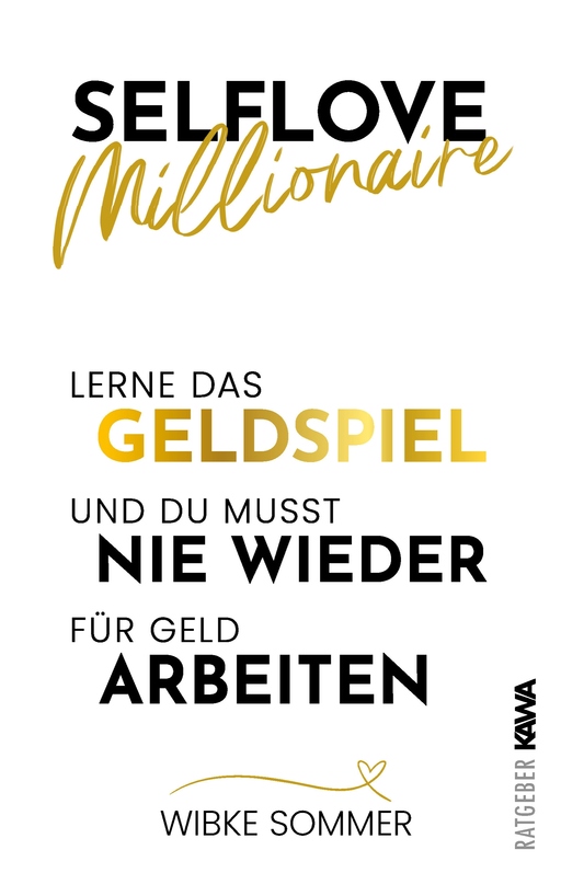 Sommer, Wibke - Sommer, Wibke - Selflove Millionaire