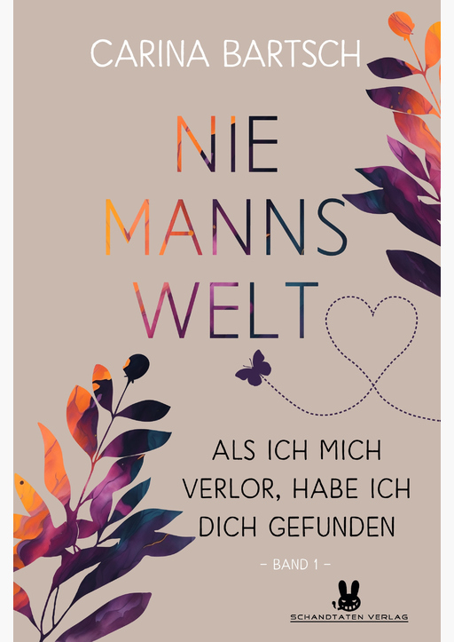 Bartsch, Carina - Niemannswelt – Als ich mich verlor, habe ich dich