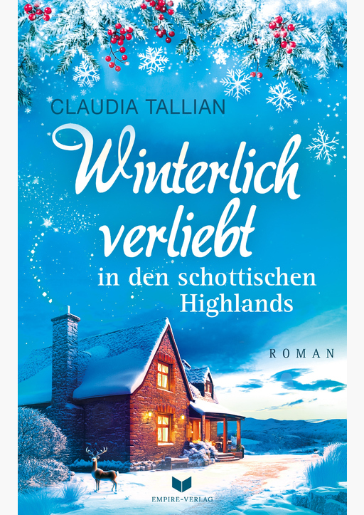 Tallian, Claudia - Winterlich verliebt in den schottischen Highlands