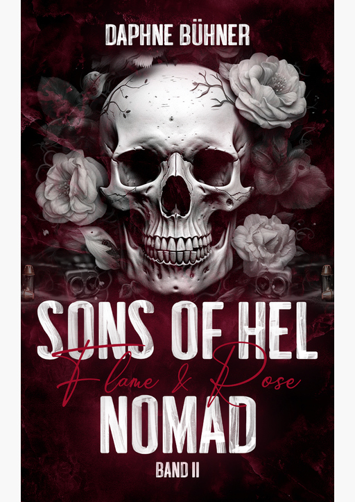 Bühner, Daphne - Sons of Hel - Nomad: Flame & Rose