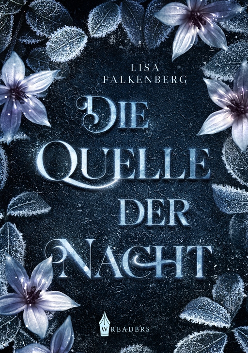 Lisa Falkenberg - Lisa Falkenberg - Die Quelle der Nacht