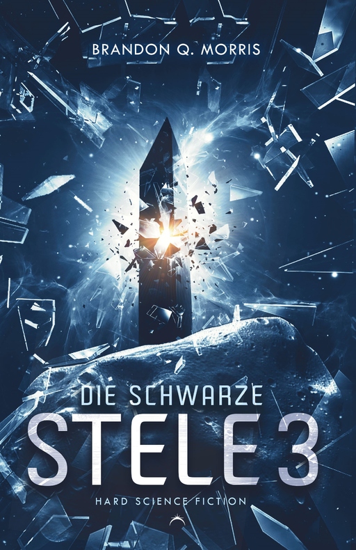 Morris, Brandon Q. - Morris, Brandon Q. - Die schwarze Stele 3