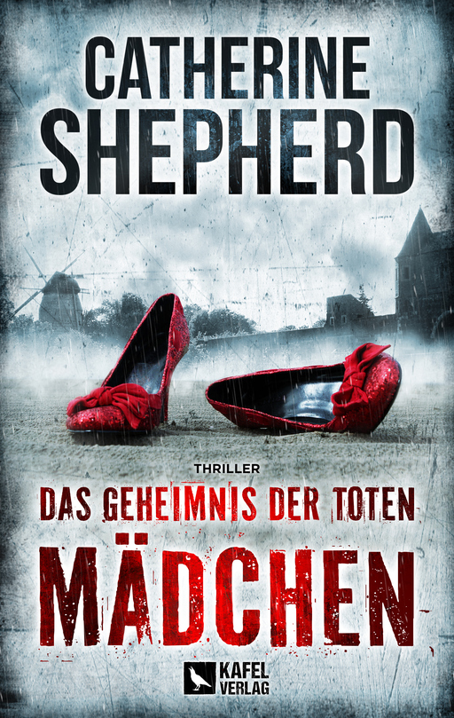 Shepherd, Catherine - Shepherd, Catherine - Das Geheimnis der toten Mädchen