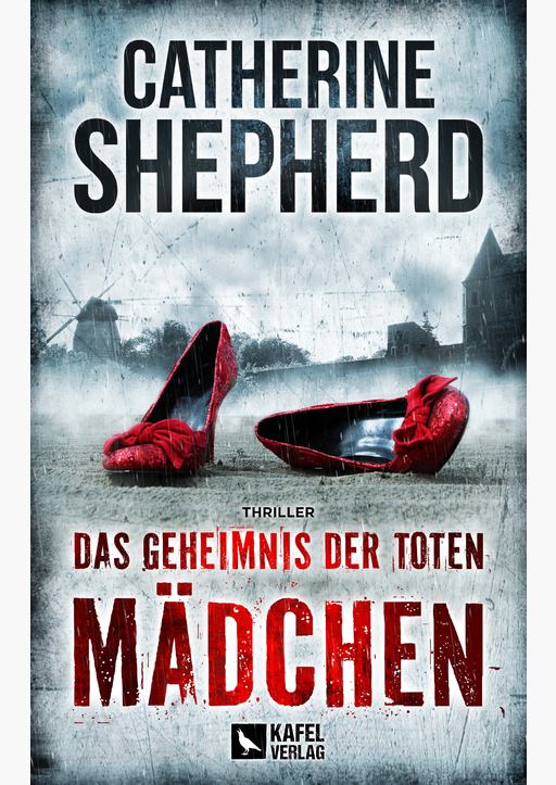 Shepherd, Catherine - Das Geheimnis der toten Mädchen