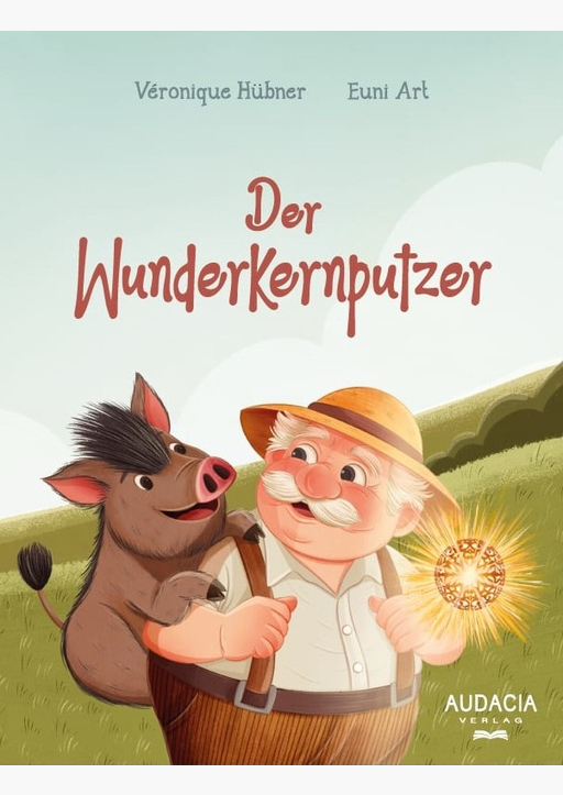 Hübner, Véronique - Der Wunderkernputzer