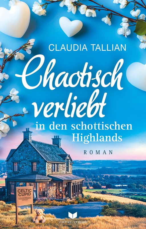 Tallian, Claudia - Tallian, Claudia - Chaotisch verliebt in den schottischen Highlands