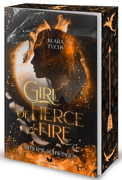 Girl Of Fierce & Fire: Silberne Schwingen Bd.1 /FS