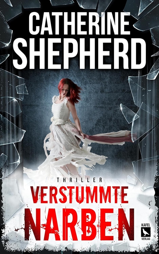 Verstummte Narben von Kafel Verlag