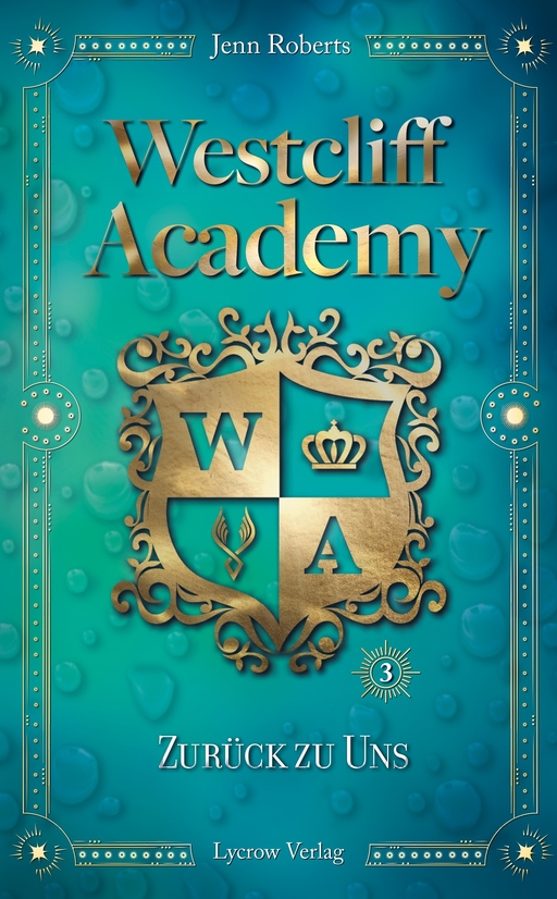 Westcliff Academy Band 3 von Lycrow Verlag