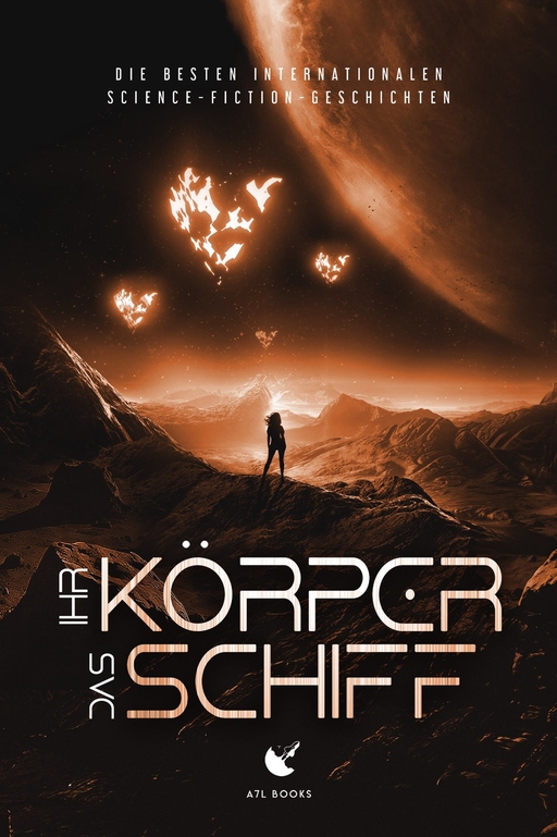Ihr Körper, das Schiff von A7L Thrilling Books Ltd.