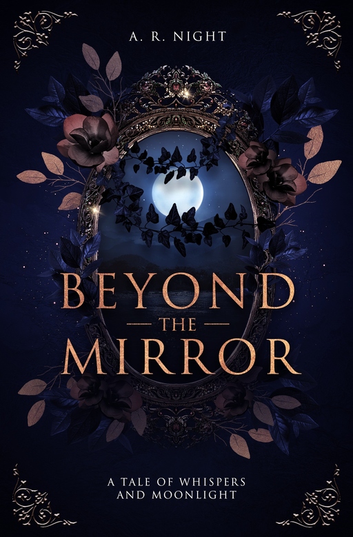 Beyond the mirror von A.R. Night
