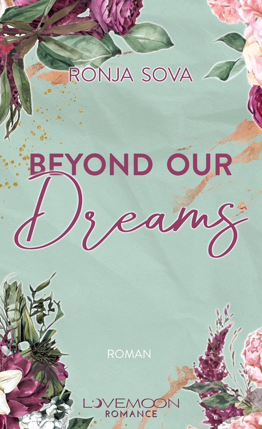 Beyond our Dreams von Lovemoon Verlag