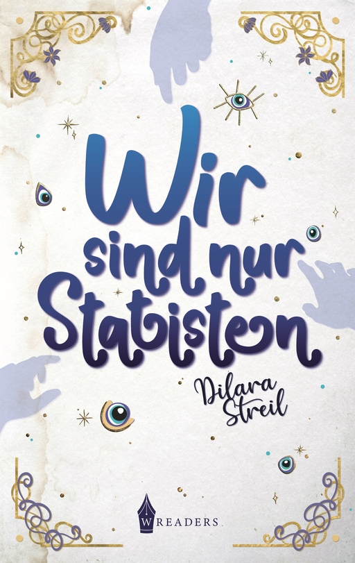 Wir sind nur Statisten von Wreaders Verlag