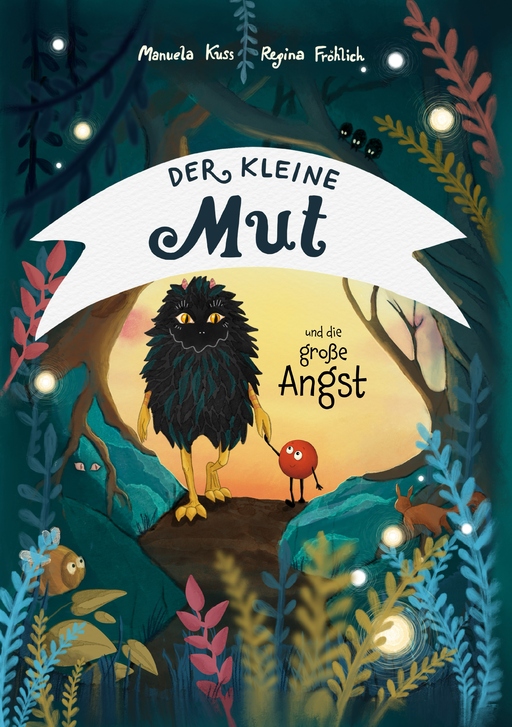 Der kleine Mut und die große Angst