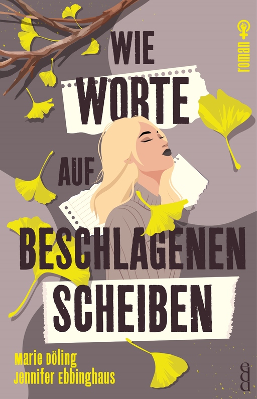 Wie Worte auf beschlagenen Scheiben von Marie Döling