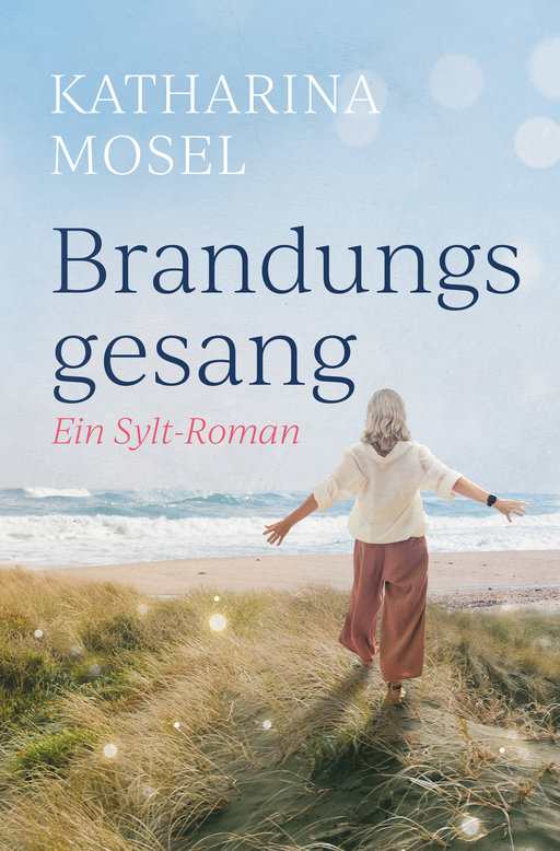 Brandungsgesang von Katharina Mosel