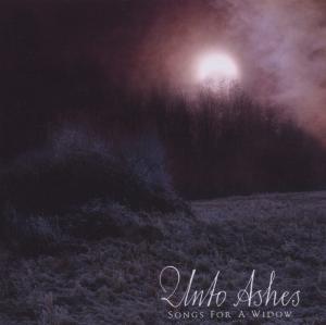 unto ashes - songs for a widow