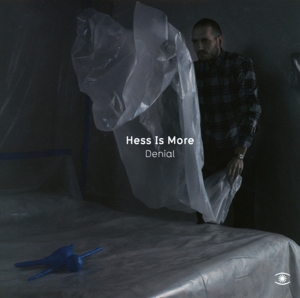 hess is more - hess is more - denial