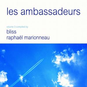 various / raphael marionneau / bliss - les ambassadeurs vol. 3