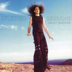 various / lenny ibizarre - various / lenny ibizarre - selected sessions