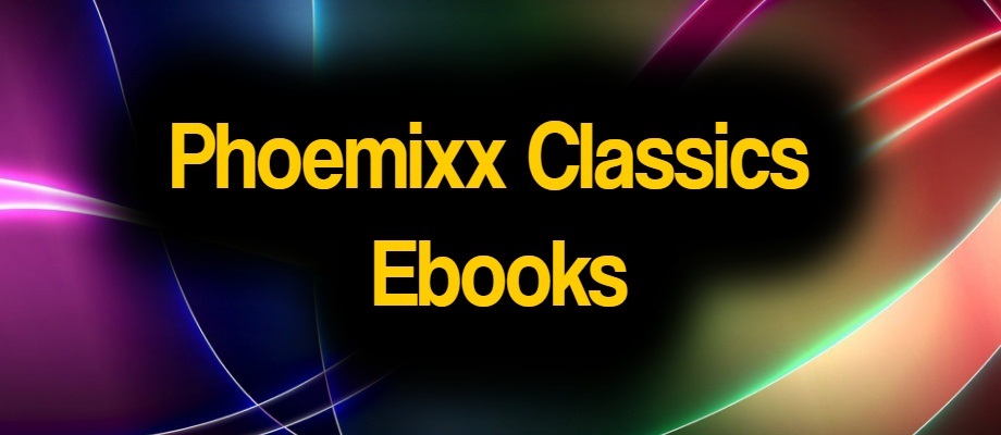Phoemixx Classics Ebooks
